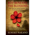 Rot Beneath the Blossoms