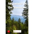 Adventure on the Mountain