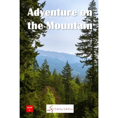 Adventure on the Mountain