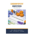 Cardiomyopathy Demystified: Doctor's Secret Guide