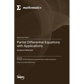 Partial Differential Equations with Applications: Analytical Methods