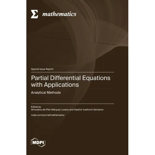 Partial Differential Equations with Applications: Analytical Methods