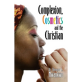 Complexion, Cosmetics and the Christian