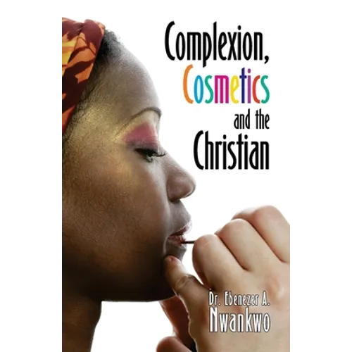 Complexion, Cosmetics and the Christian