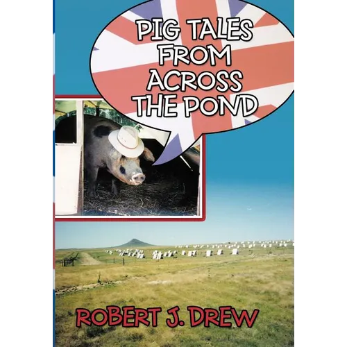 Pig Tales From Across the Pond