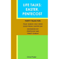 Life Talks: Easter & Pentecost