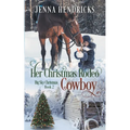 Her Christmas Rodeo Cowboy