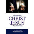 Experiencing Christ Jesus the Redeemer