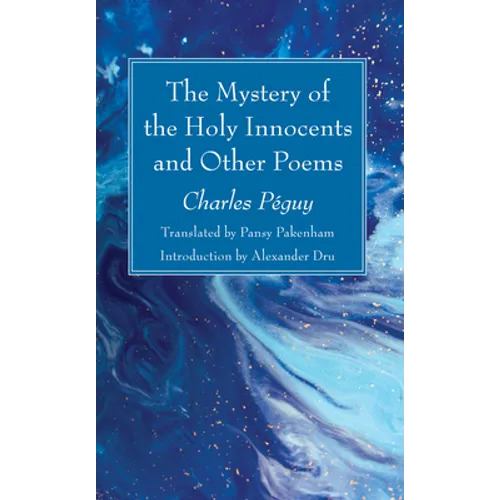 The Mystery of the Holy Innocents and Other Poems