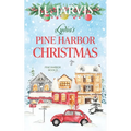 Lydia's Pine Harbor Christmas: Pine Harbor Romance Book 3