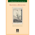 Raconter La Revolution