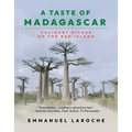 A Taste of Madagascar: Culinary Riches of the Red Island