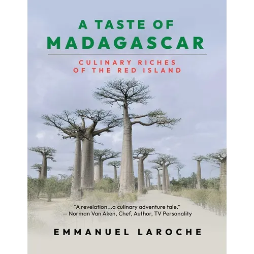 A Taste of Madagascar: Culinary Riches of the Red Island