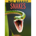 Nic Bishop: Snakes