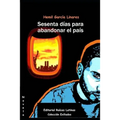Sesenta dias para abandonar el pais