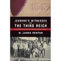 Jehovah's Witnesses and the Third Reich: Sectarian Politics Under Persecution