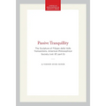 Passive Tranquillity: The Sculpture of Filippo Della Valle, Transactions, American Philosophical Society (Vol. 87, Part 5)