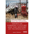 American Farming Culture and the History of Technology