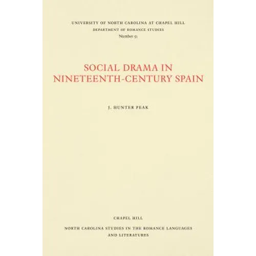 Social Drama in Nineteenth-Century Spain
