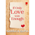 If Only Love was Enough