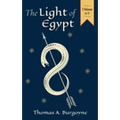 The Light of Egypt; Or, the Science of the Soul and the Stars [Two Volumes in One]