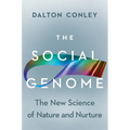 The Social Genome: The New Science of Nature and Nurture