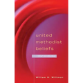United Methodist Beliefs: A Brief Introduction