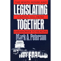 Legislating Together: The White House and Capitol Hill from Eisenhower to Reagan