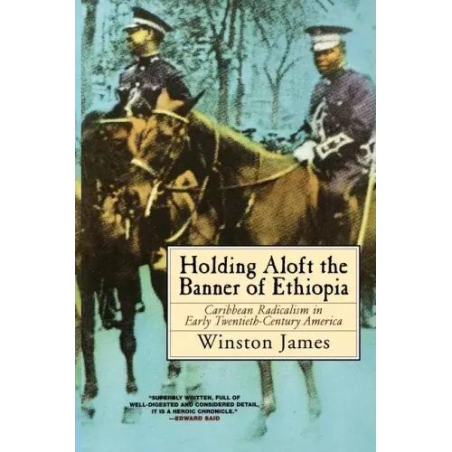 Holding Aloft the Banner of Ethiopia: Caribbean Radicalism in Early Twentieth-Century America