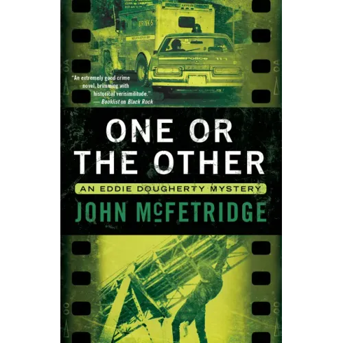 One or the Other: An Eddie Dougherty Mystery