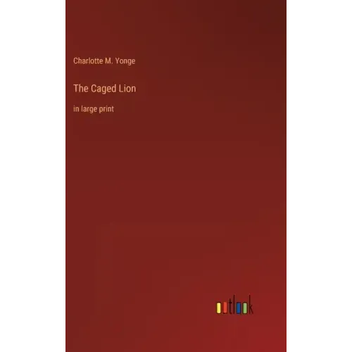 The Caged Lion: in large print