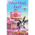 Who's Dead, Doc?