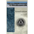 Traditional Witchcraft: Visualization: Simple exercises to develop your visualization skills