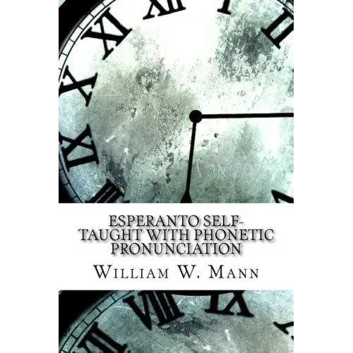 Esperanto Self-Taught with Phonetic Pronunciation