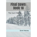 Final Dawn: Book 16: The Court Martial