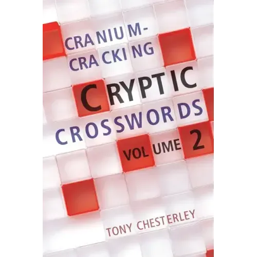 Cranium-Cracking Cryptic Crosswords