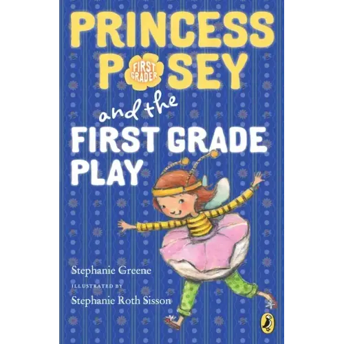 Princess Posey and the First Grade Play