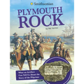 Plymouth Rock: What an Artifact Can Tell Us about the Story of the Pilgrims