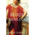 Blood Hemlock: Part 3 of the White Lotus trilogy