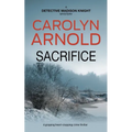 Sacrifice: A gripping heart-stopping crime thriller