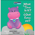 What Time Is It? / ¿Qué Hora Es?