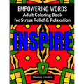Empowering Words Adult Coloring Book: Adult Coloring Book for Stress Relief & Relaxation