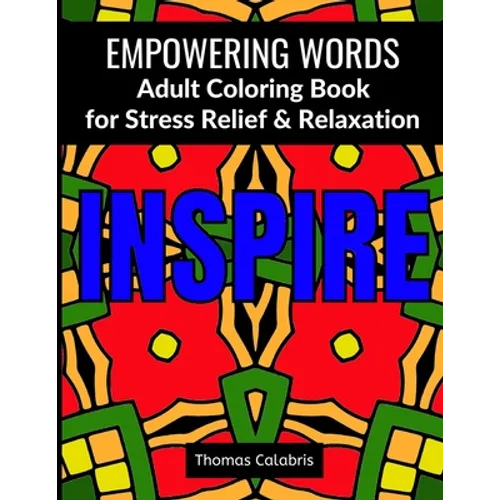 Empowering Words Adult Coloring Book: Adult Coloring Book for Stress Relief & Relaxation