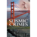 Seismic Crimes