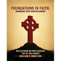 Foundations in Faith: Growing Into Discipleship