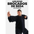 Los Ocho Brocados de Seda