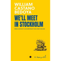 We'll Meet in Stockholm