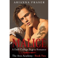 Malice - A Dark College Bratva Romance