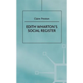 Edith Wharton's Social Register: Fictions and Contexts