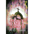 Deadly Family Secrets